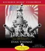Sea of Thunder: Four Commanders and the Last Great Naval Campaign 1941-1945