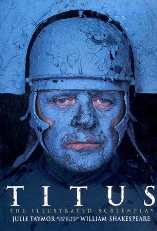 Titus: The Illustrated Screenplay