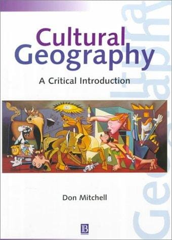 Cultural Geography: A Critical Introduction