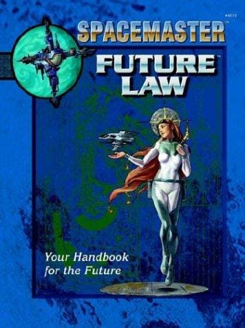 Spacemaster: Future Law (Space Master, 3rd Edition)