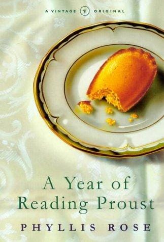 Year of Reading Proust a Memoir In Real