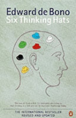 Six Thinking Hats Revised Edition