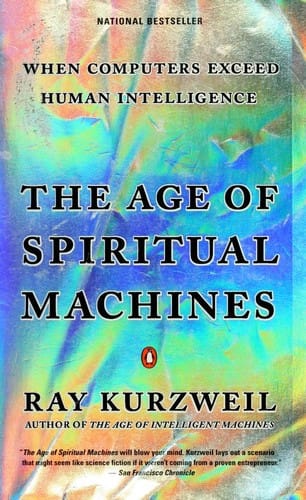 The age of spiritual machines: when computers exceed human intelligence
