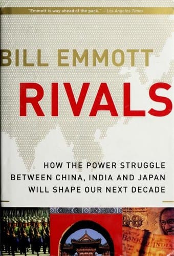 Rivals: how the struggle between China, India, and Japan will shape our next decade