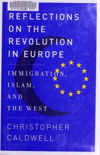 Reflections on the revolution in Europe: immigration, Islam, and the West
