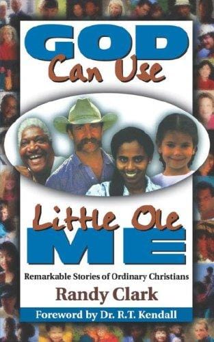God can use little ole me: remarkable stories of ordinary Christians