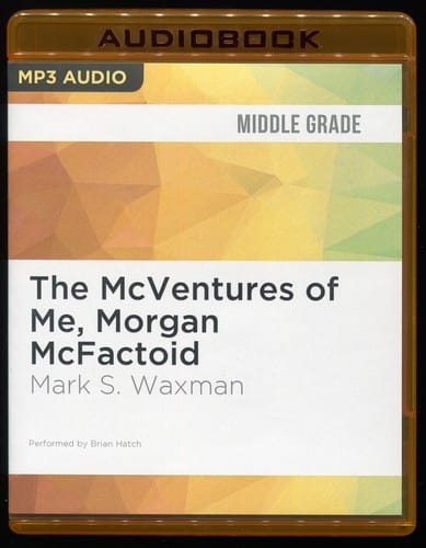 The McVentures of Me, Morgan McFactoid
