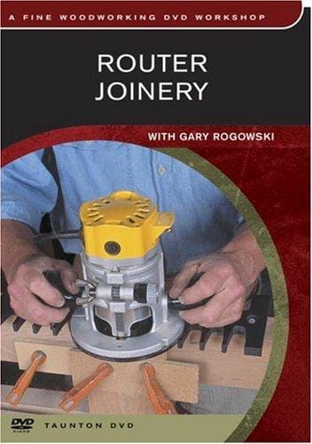 Router Joinery (Fine Homebuilding DVD Workshop)