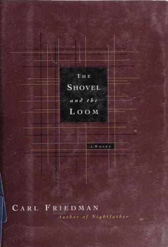 The shovel and the loom