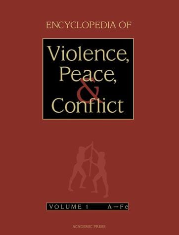 Encyclopedia of violence, peace & conflict