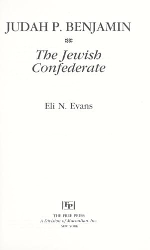 Judah P. Benjamin, the Jewish Confederate