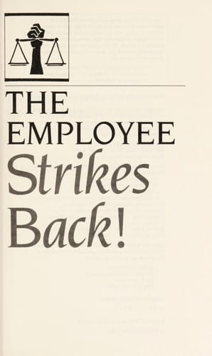 The employee strikes back!