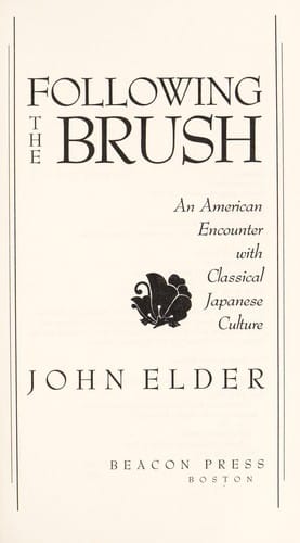 Following the brush: an American encounter with classical Japanese culture