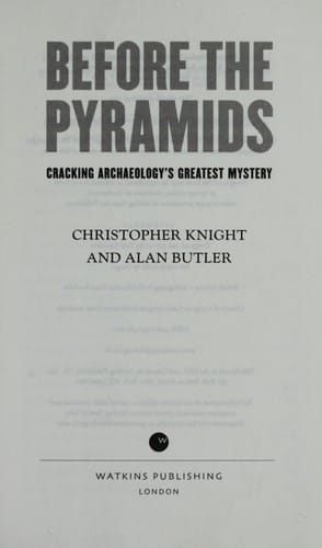 Before the pyramids: cracking archaeology's greatest mystery