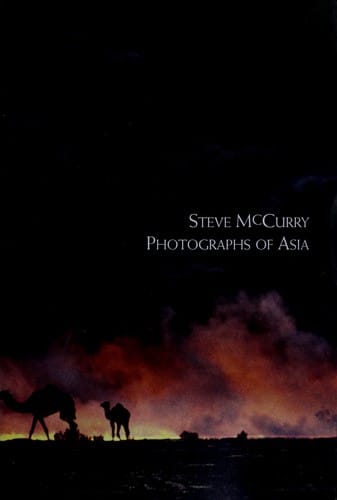 Steve McCurry: photographs of Asia