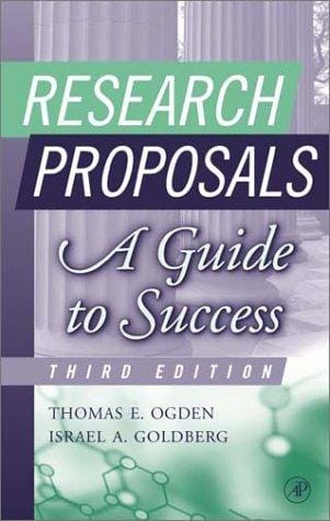 Research Proposals: A Guide to Success, Third Edition