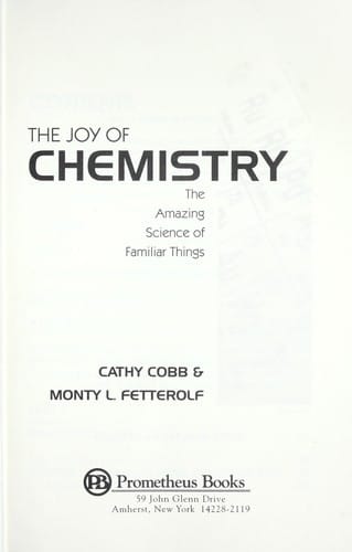 The joy of chemistry: the amazing science of familiar things