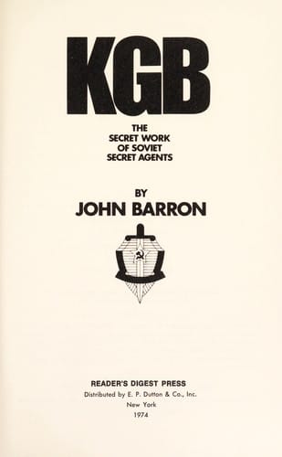 KGB: the secret work of Soviet secret agents.