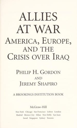 Allies at war: America, Europe, and the crisis over Iraq