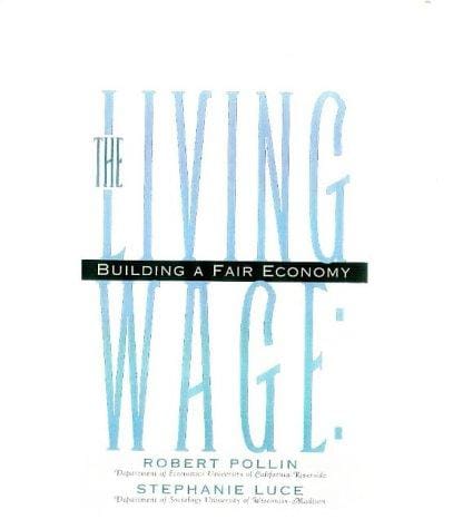 The living wage: building a fair economy