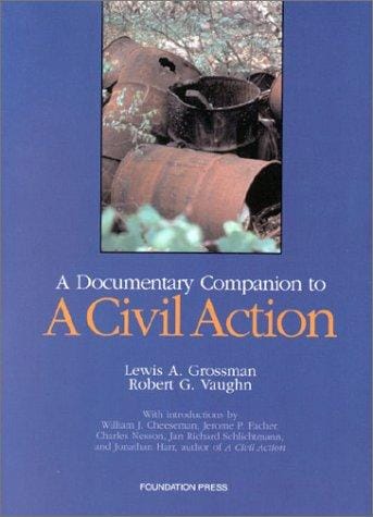 A documentary companion to A civil action: with notes, comments and questions