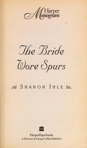 The Bride Wore Spurs