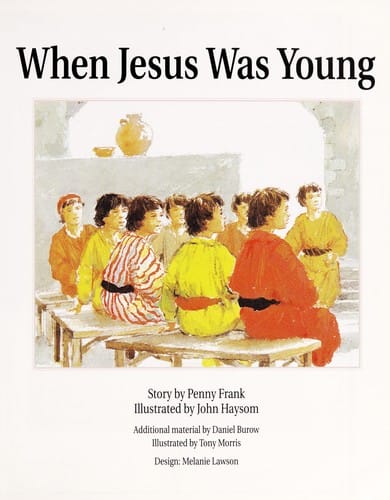 When Jesus was young