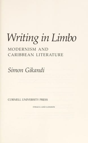 Writing in limbo: modernism and Caribbean literature