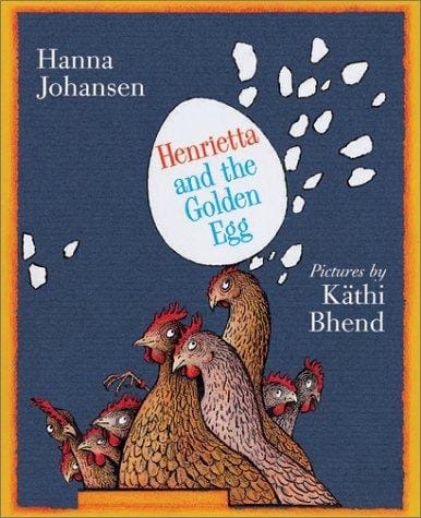 Henrietta and the golden eggs