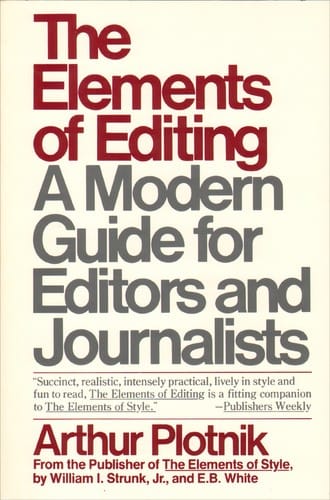 The elements of editing: a modern guide for editors and journalists.