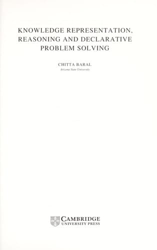KNOWLEDGE REPRESENTATION, REASONING AND DECLARATIVE PROBLEM SOLVING.