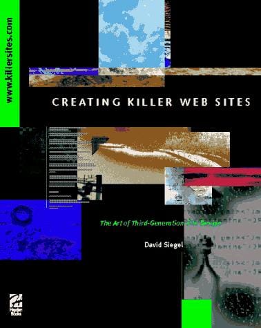 Creating killer Web sites: the art of third-generation site design