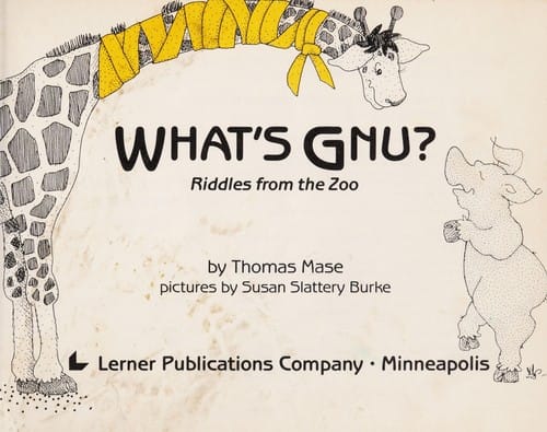 What's gnu?: riddles from the zoo