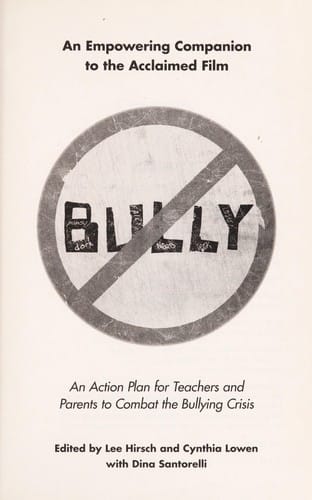Bully: an action plan for teachers and parents to combat the bullying crisis