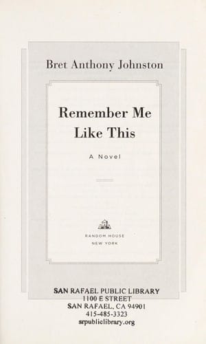 Remember me like this: a novel