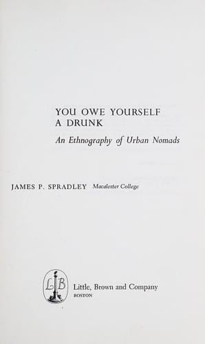 You owe yourself a drunk: an ethnography of urban nomads.