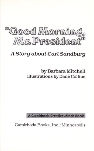 "Good morning, Mr. President": a story about Carl Sandburg