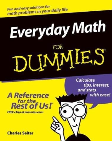 Everyday Math for Dummies