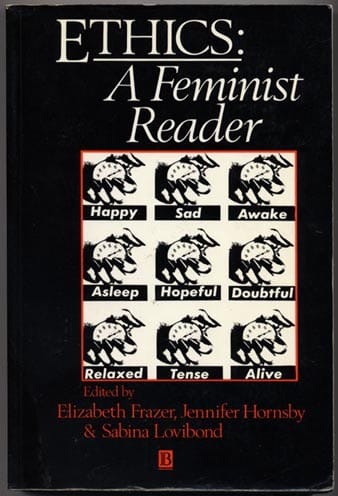 Ethics: A Feminist Reader