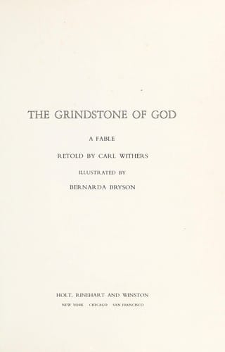 The grindstone of God: a fable.