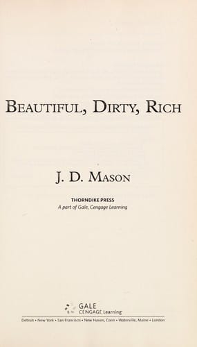 Beautiful, dirty, rich