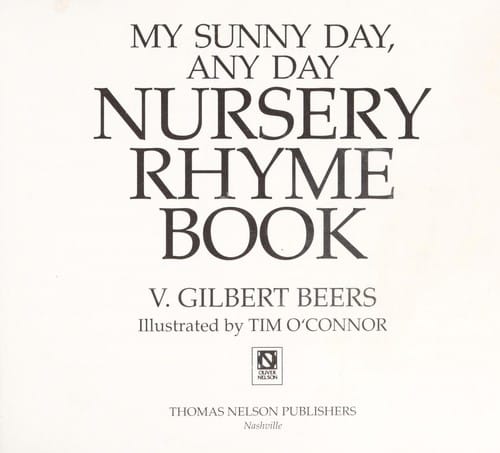 My sunny day, any day nursery rhyme book