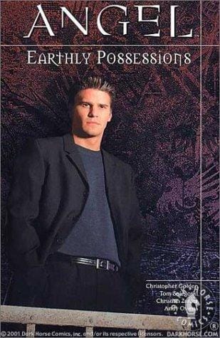 Angel: Earthly Possessions