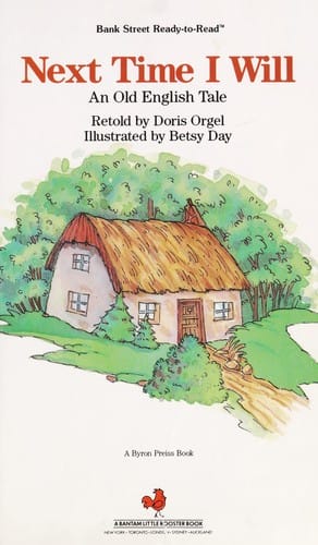 Next time I will: an old English tale