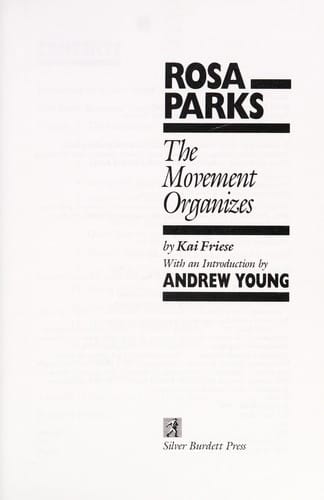 Rosa Parks: the movement organizes