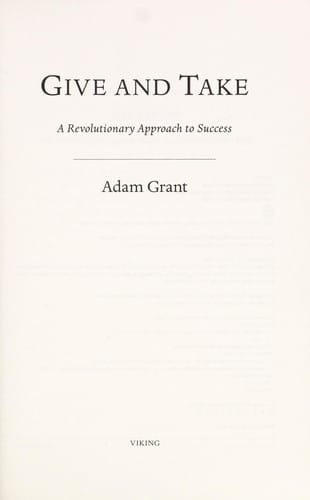 Give and take: a revolutionary approach to success