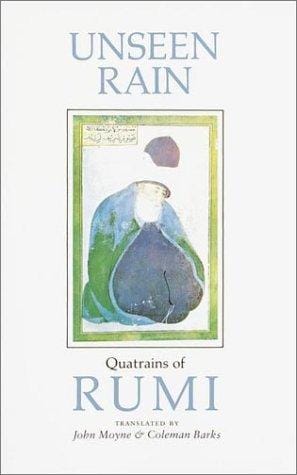 Unseen Rain: Quatrains of Rumi