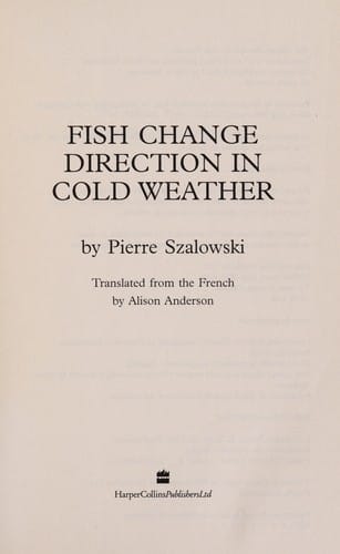 Fish change direction in cold weather