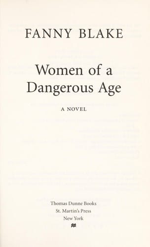 Women of a dangerous age: a novel