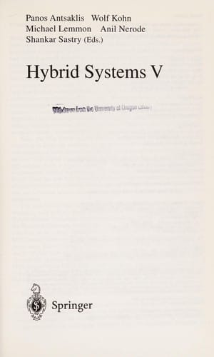 Hybrid systems V: Panos Antsaklis ... [et al.], eds.
